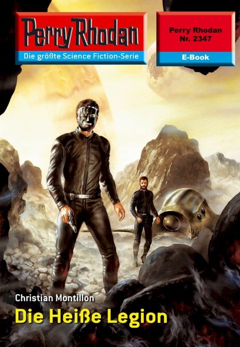 Perry Rhodan 2347: Die Hei&szlig;e Legion(Kobo/電子書)