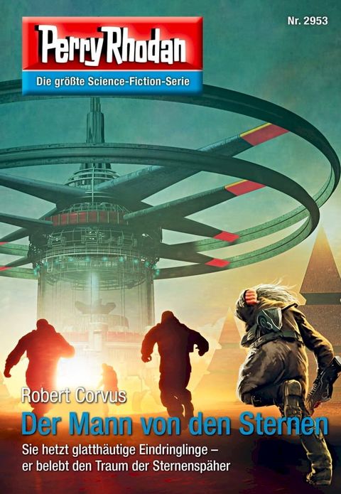 Perry Rhodan 2953: Der Mann von den Sternen(Kobo/電子書)