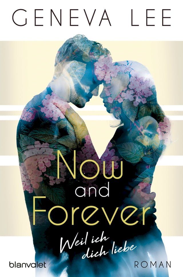  Now and Forever - Weil ich dich liebe(Kobo/電子書)