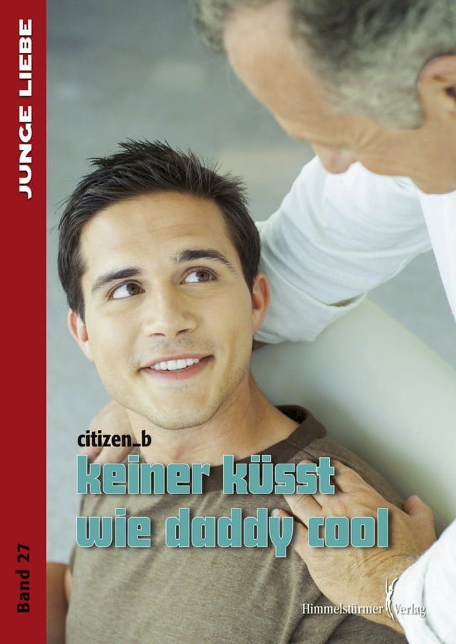  Keiner küsst wie daddy cool(Kobo/電子書)