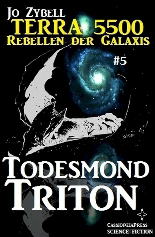  Terra 5500 #5 - Todesmond Triton(Kobo/電子書)