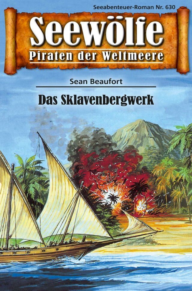  Seew&ouml;lfe - Piraten der Weltmeere 630(Kobo/電子書)