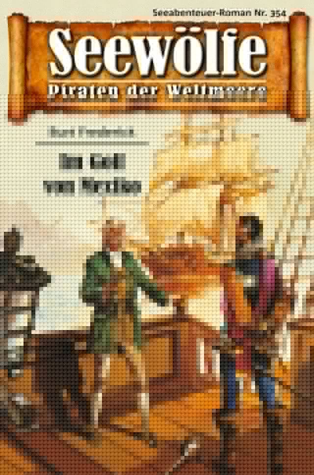  Seewölfe - Piraten der Weltmeere 354(Kobo/電子書)