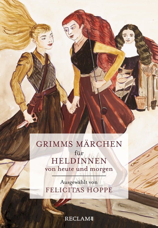  Grimms M&auml;rchen f&uuml;r Heldinnen von heute und morgen(Kobo/電子書)