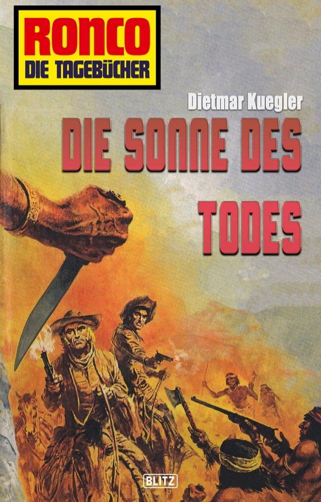  Ronco - Die Tageb&uuml;cher 07 - Die Sonne des Todes(Kobo/電子書)