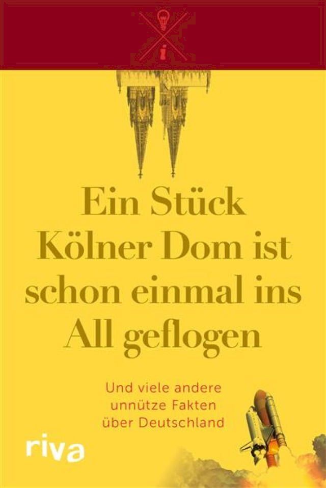  Ein St&uuml;ck K&ouml;lner Dom ist schon einmal ins All geflogen(Kobo/電子書)