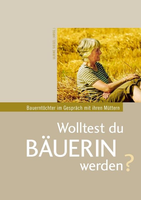 Wolltest du Bäuerin werden?(Kobo/電子書)