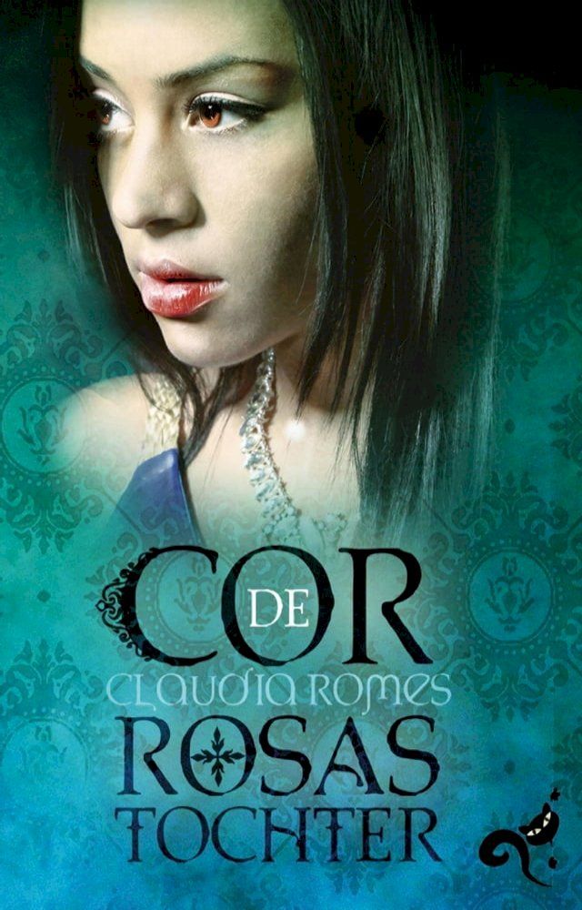  Cor de Rosas Tochter(Kobo/電子書)