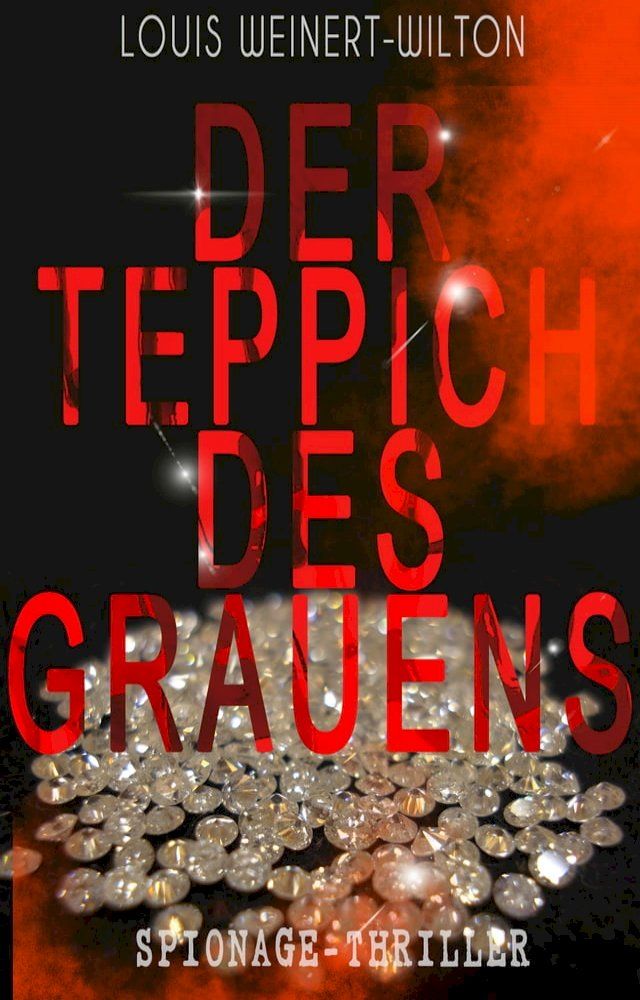  Der Teppich des Grauens (Spionage-Thriller)(Kobo/電子書)