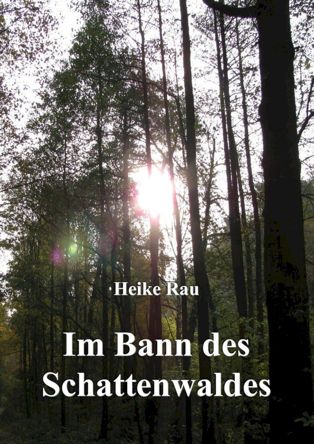  Im Bann des Schattenwaldes(Kobo/電子書)