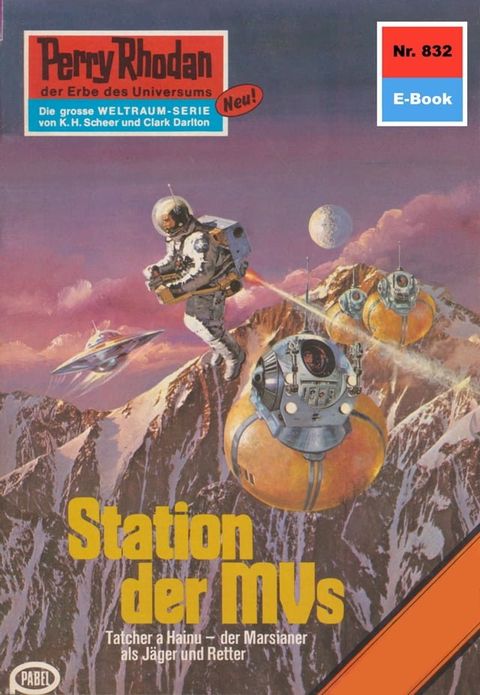 Perry Rhodan 832: Station der MVs(Kobo/電子書)