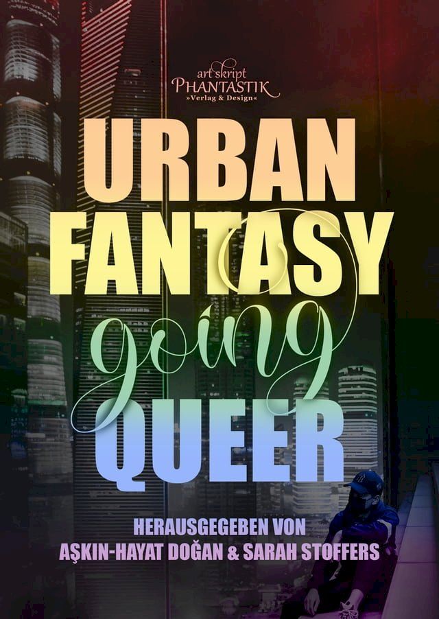  Urban Fantasy going Queer(Kobo/電子書)