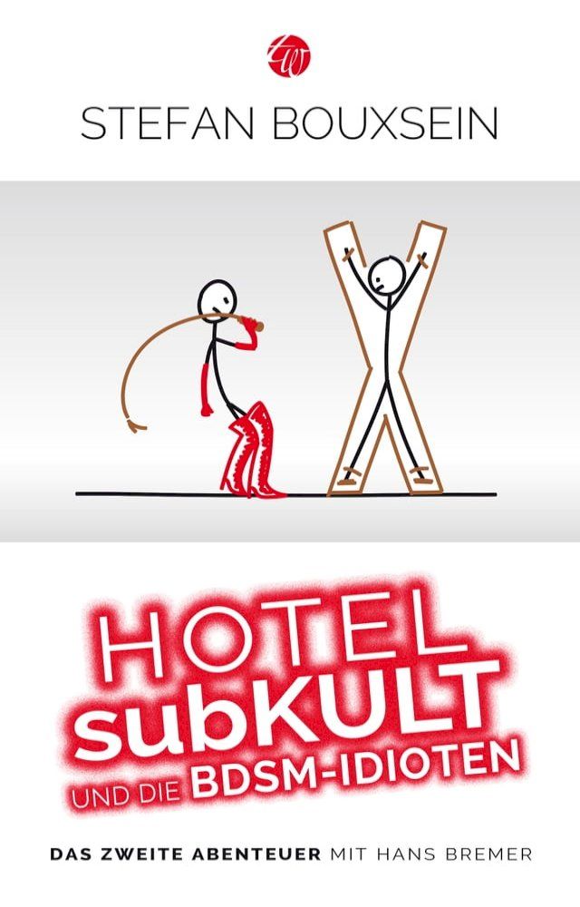  Hotel subKult und die BDSM-Idioten(Kobo/電子書)