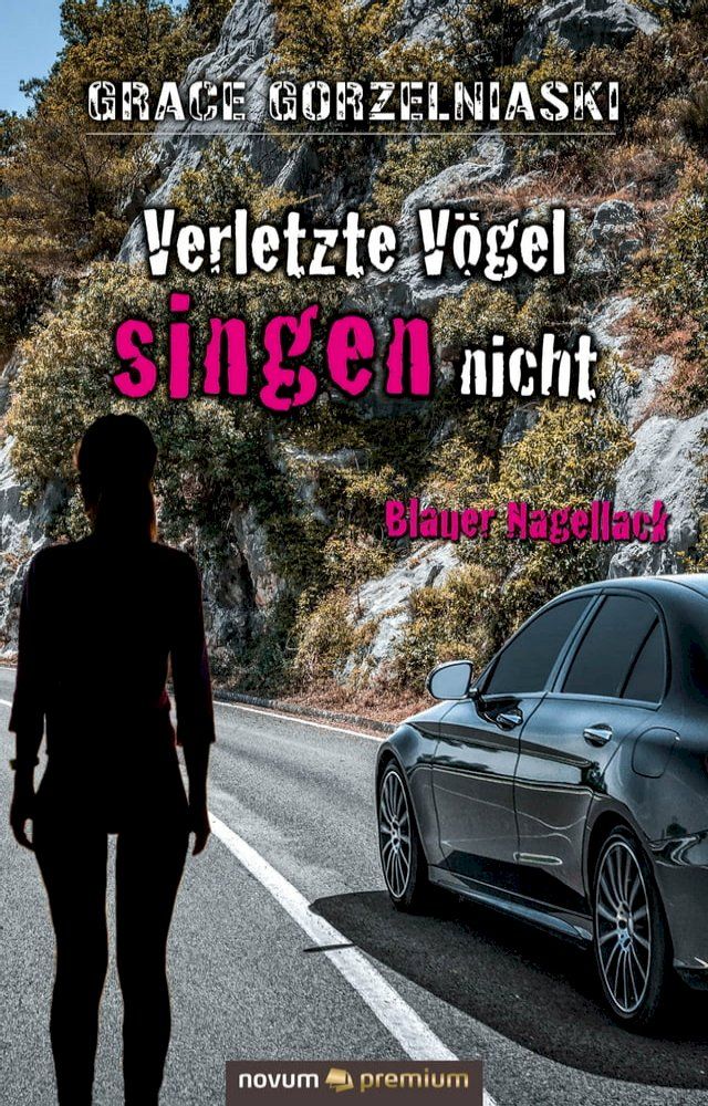  Verletzte Vögel singen nicht(Kobo/電子書)