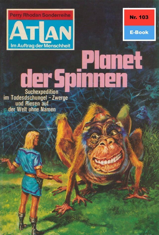  Atlan 103: Planet der Spinnen(Kobo/電子書)