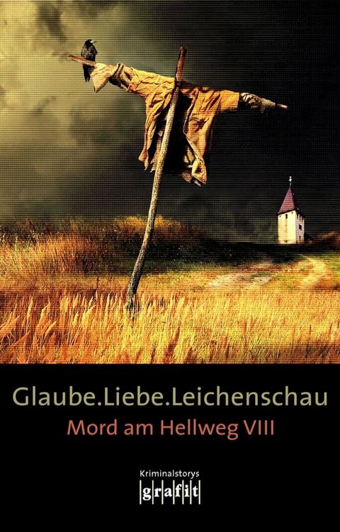 Glaube. Liebe. Leichenschau(Kobo/電子書)