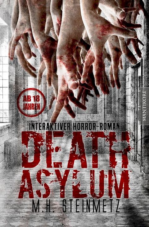 Death Asylum - Interaktiver Horror-Roman(Kobo/電子書)