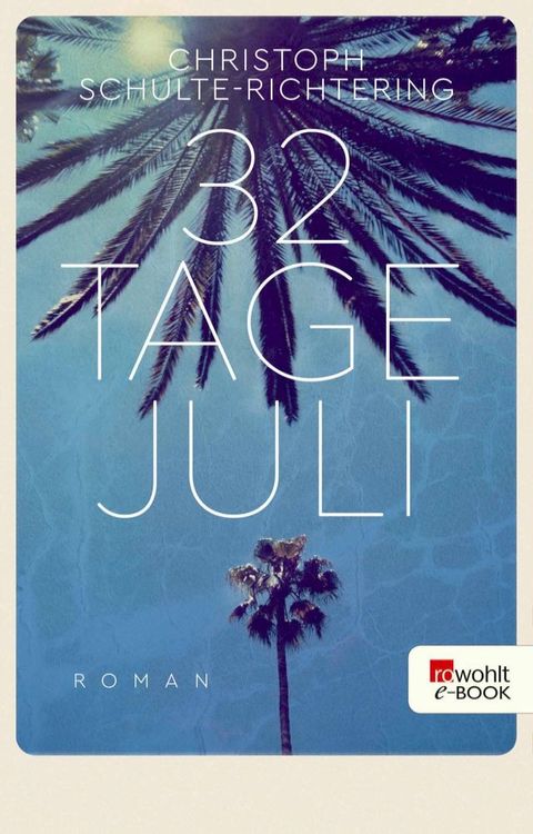 32 Tage Juli(Kobo/電子書)