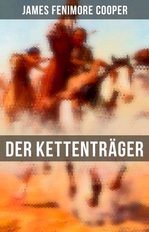 Der Kettentr&auml;ger(Kobo/電子書)