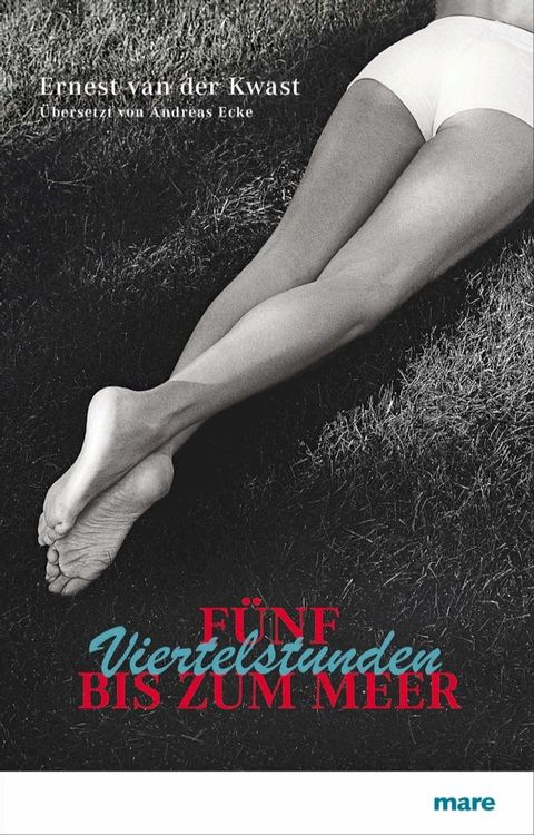 F&uuml;nf Viertelstunden bis zum Meer(Kobo/電子書)