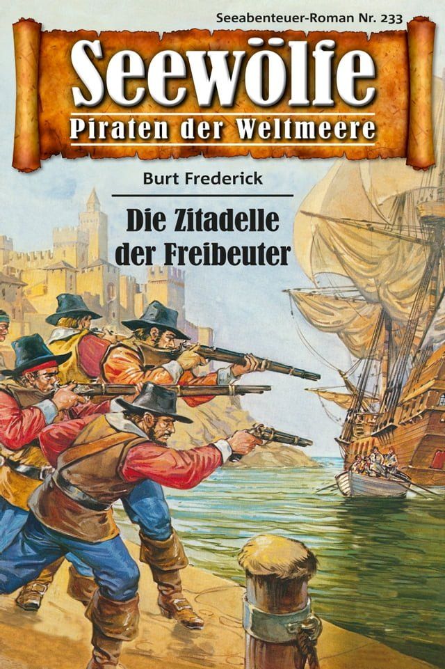  Seewölfe - Piraten der Weltmeere 233(Kobo/電子書)