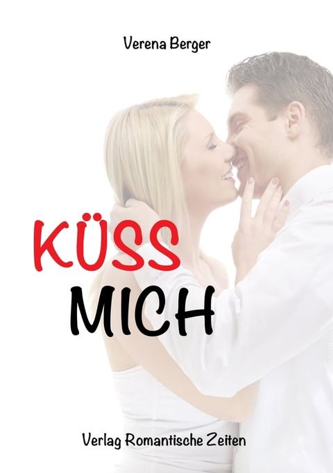 K&uuml;ss mich(Kobo/電子書)