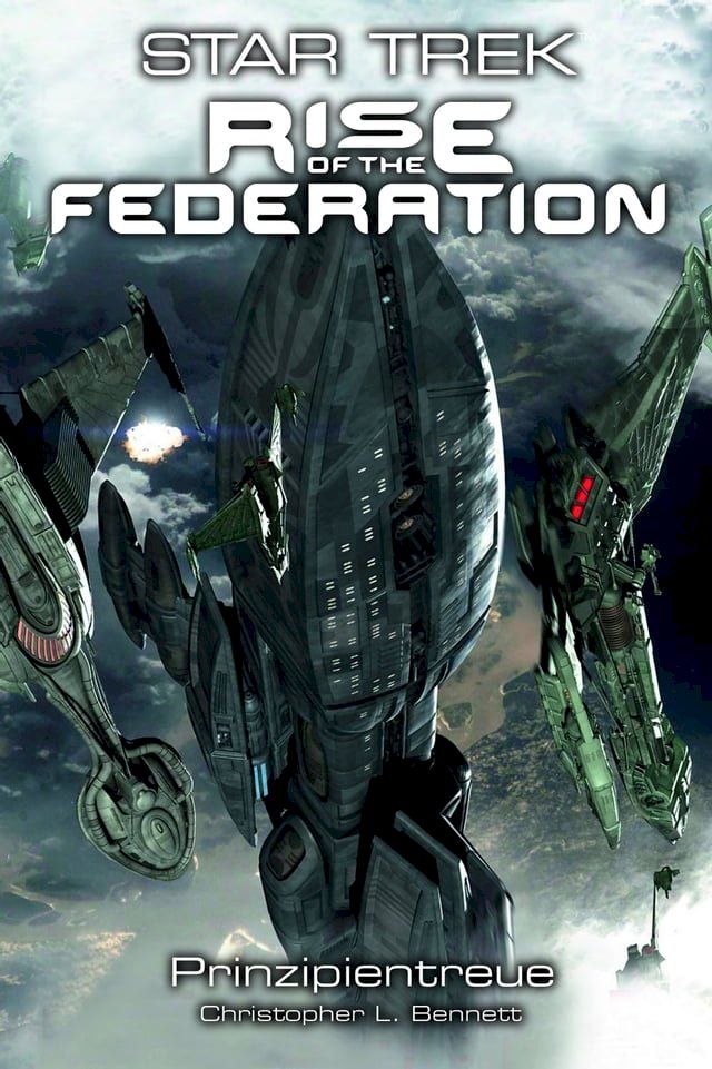  Star Trek - Rise of the Federation 4: Prinzipientreue(Kobo/電子書)