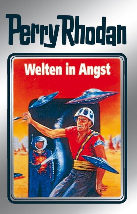 Perry Rhodan 49: Welten in Angst (Silberband)(Kobo/電子書)