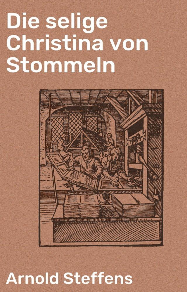  Die selige Christina von Stommeln(Kobo/電子書)