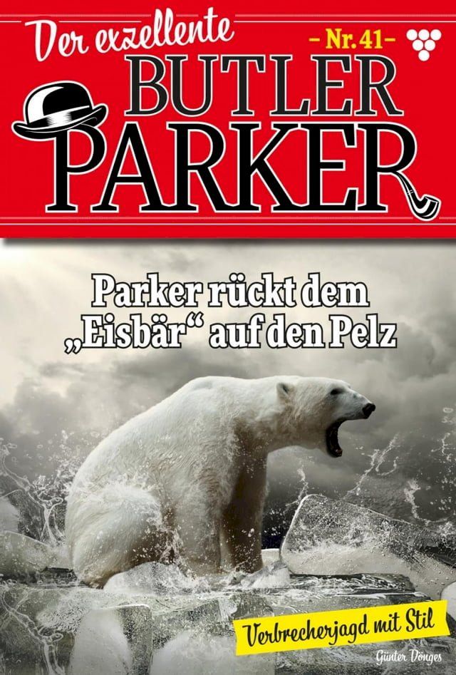  Parker rückt dem "Eisbär" auf den Pelz(Kobo/電子書)