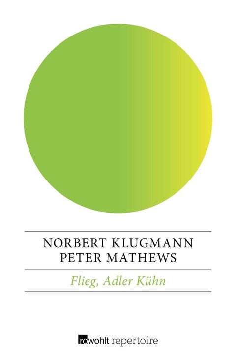 Flieg, Adler K&uuml;hn(Kobo/電子書)