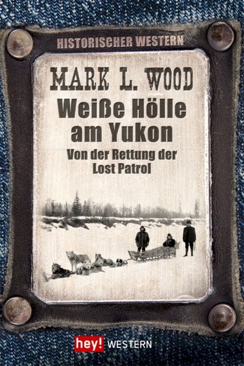 Weiße Hölle am Yukon(Kobo/電子書)