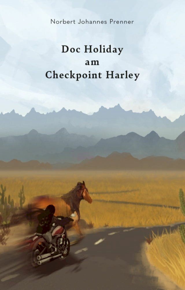  Doc Holiday am Checkpoint Harley(Kobo/電子書)