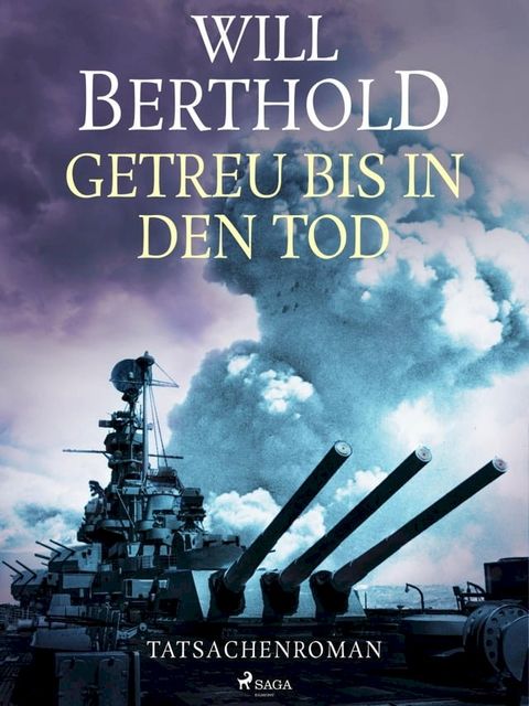 Getreu bis in den Tod - Tatsachenroman(Kobo/電子書)