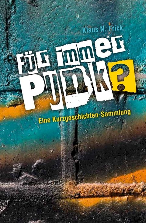 Für immer Punk?(Kobo/電子書)