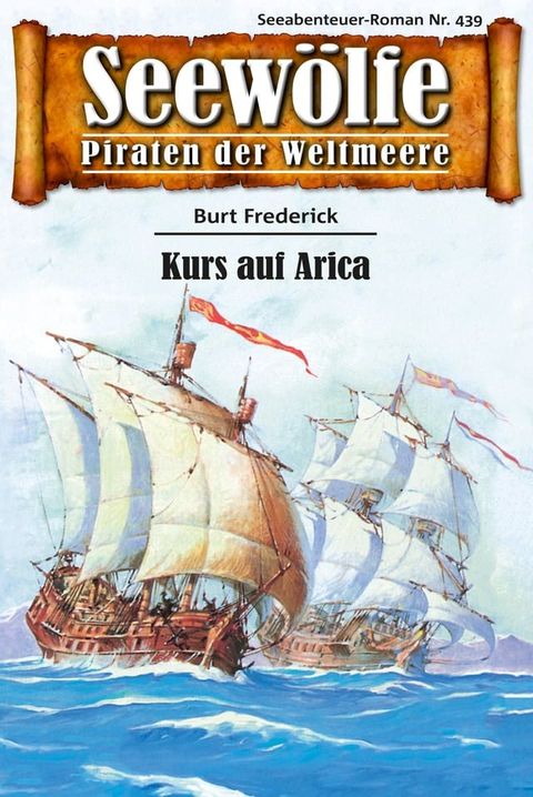 Seewölfe - Piraten der Weltmeere 439(Kobo/電子書)