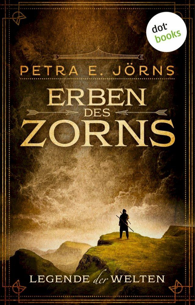  Legende der Welten - Band 1: Erben des Zorns(Kobo/電子書)