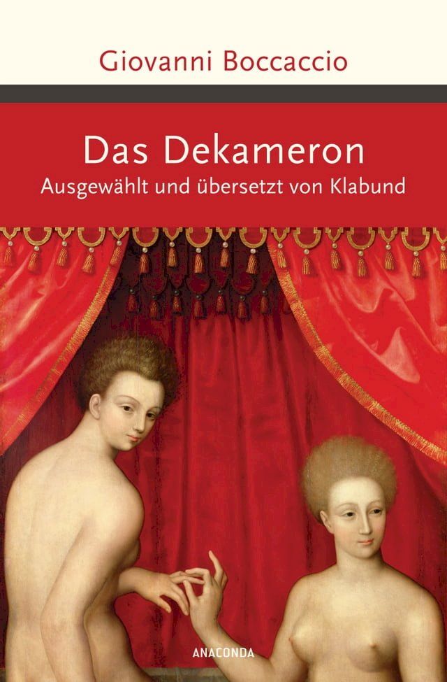  Das Dekameron. Ausgewählt und übersetzt von Klabund(Kobo/電子書)