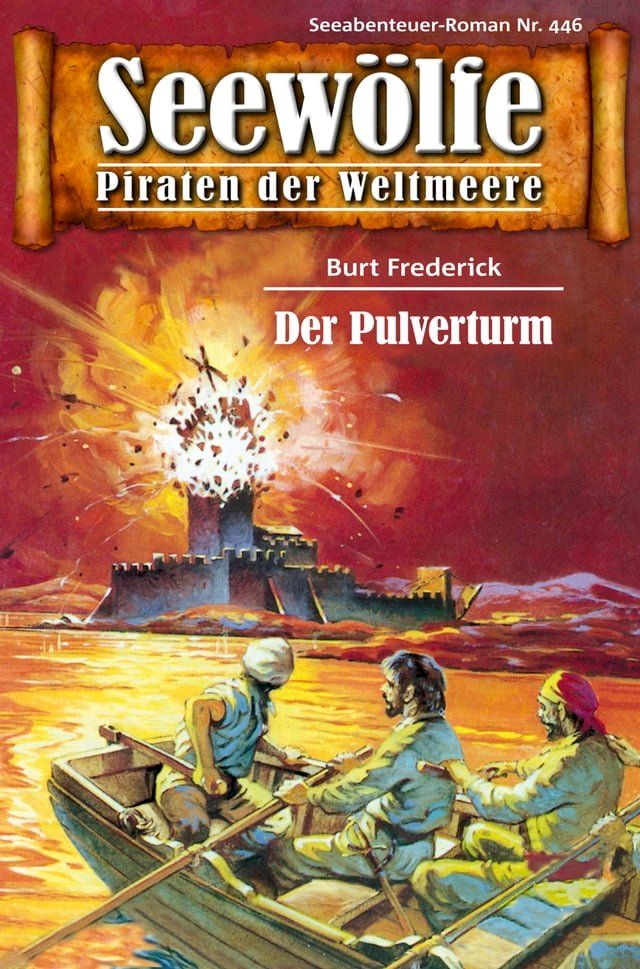  Seewölfe - Piraten der Weltmeere 446(Kobo/電子書)