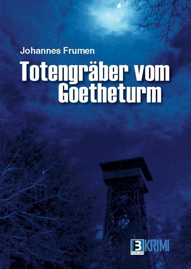  Totengr&auml;ber von Goetheturm(Kobo/電子書)