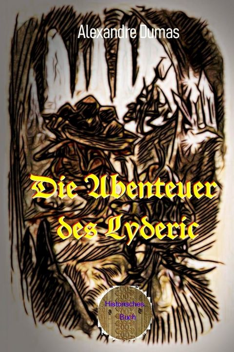 Die Abenteuer des Lyderic(Kobo/電子書)