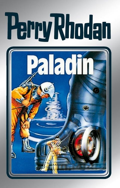 Perry Rhodan 39: Paladin (Silberband)(Kobo/電子書)