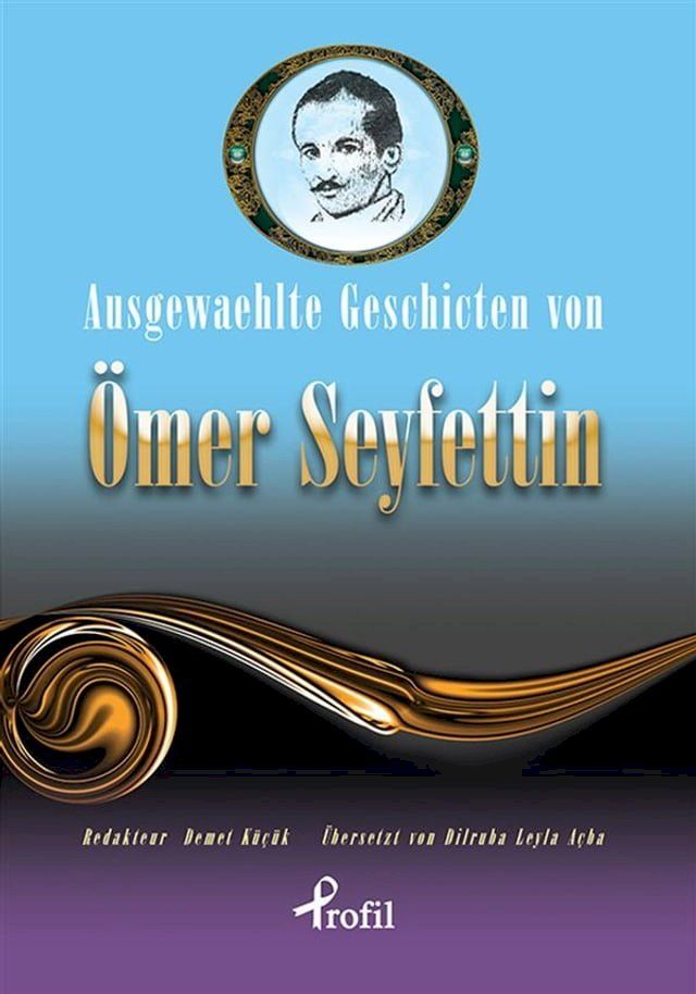  Ausgewaehlte Geschicten Von &Ouml;mer Seyfettin(Kobo/電子書)