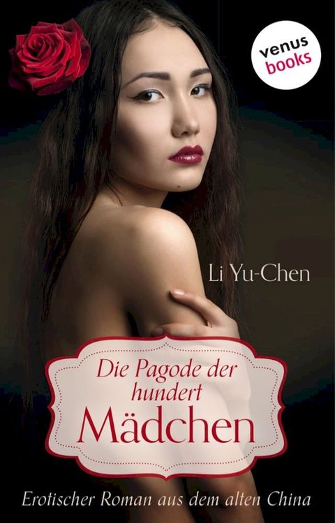 Die Pagode der hundert M&auml;dchen(Kobo/電子書)