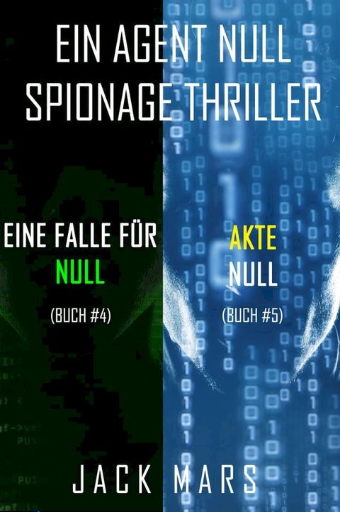 Agent Null Spionage-Thriller Paket: Eine Falle für Null (#4) und Akte Null (#5)(Kobo/電子書)