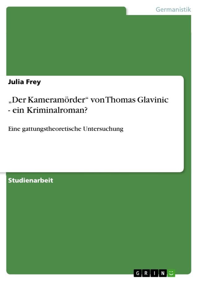  'Der Kameramörder' von Thomas Glavinic - ein Kriminalroman?(Kobo/電子書)