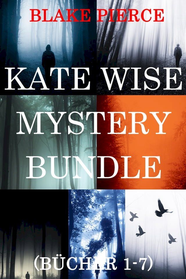  Das komplette Kate Wise Bündel (Bücher 1-7)(Kobo/電子書)