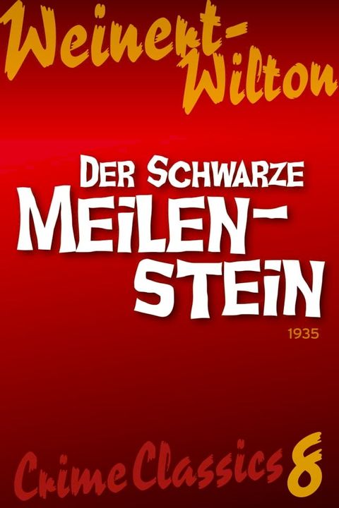 Der schwarze Meilenstein(Kobo/電子書)