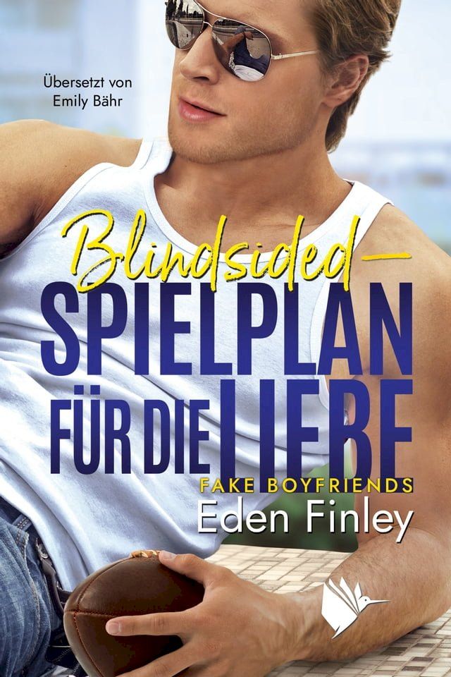  Blindsided - Spielplan f&uuml;r die Liebe(Kobo/電子書)