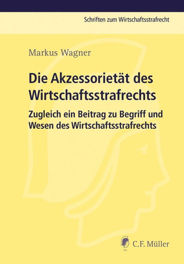  Die Akzessorietät des Wirtschaftsstrafrechts(Kobo/電子書)